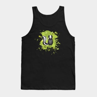 Skunk farts Tank Top